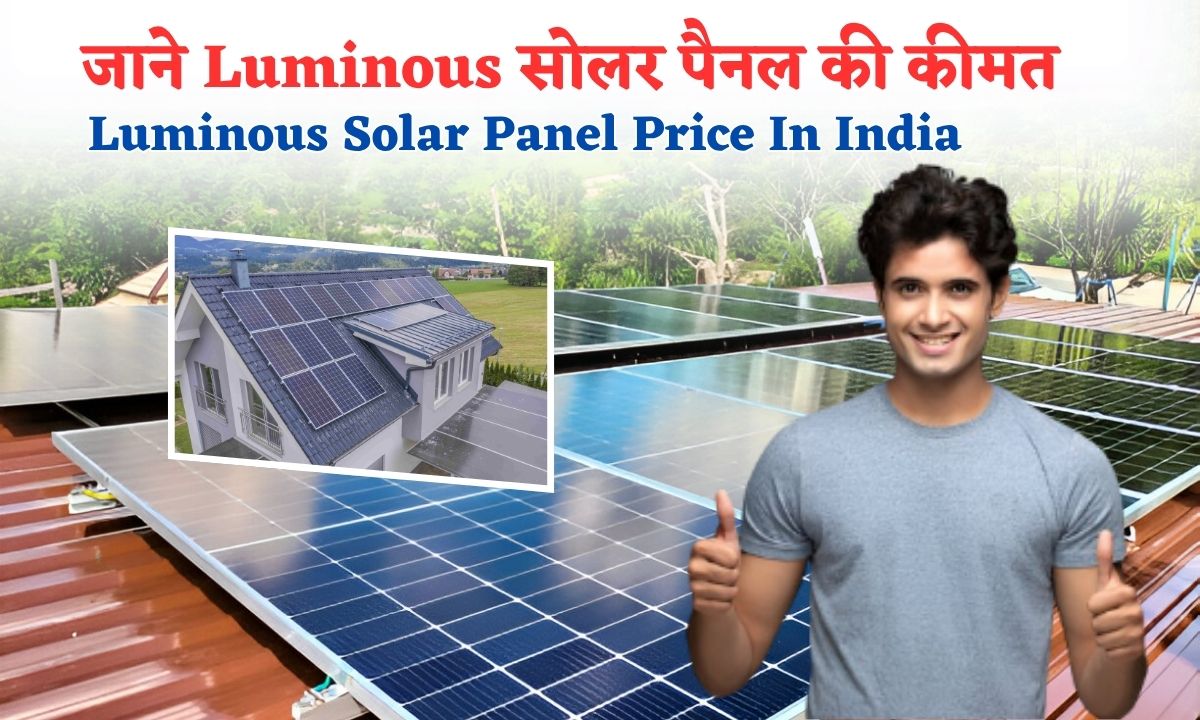 Luminous Solar Panel Lagwane Ki Kimat